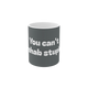 You can't rehab stupid Coffee Mug 330ml